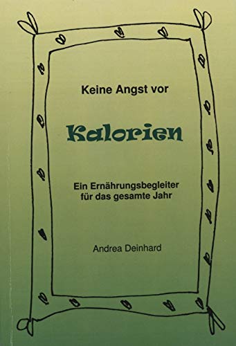 Keine Angst vor Kalorien Health, Nutrition & Fitness