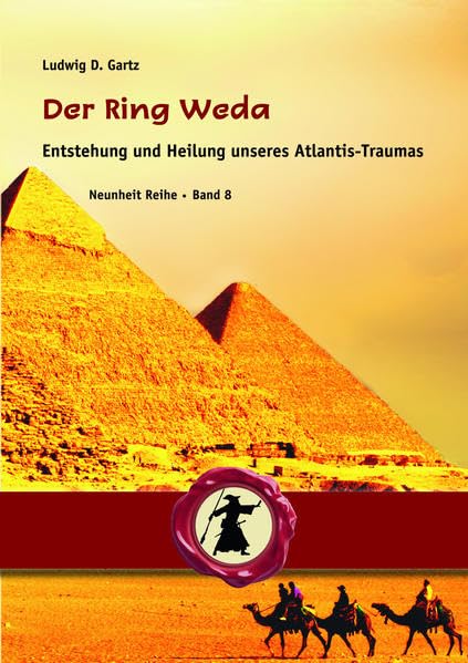 Der Ring Weda: Entstehung und Heilung unseres Atlantis-Traumas (Neunheit) Psychology