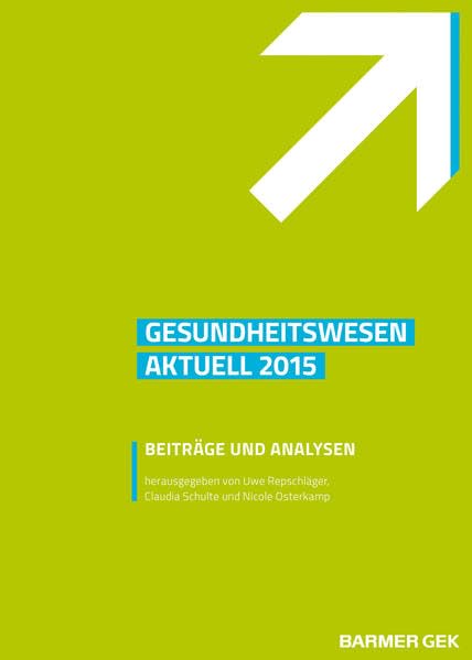 BARMER Gesundheitswesen aktuell 2015 Medicine