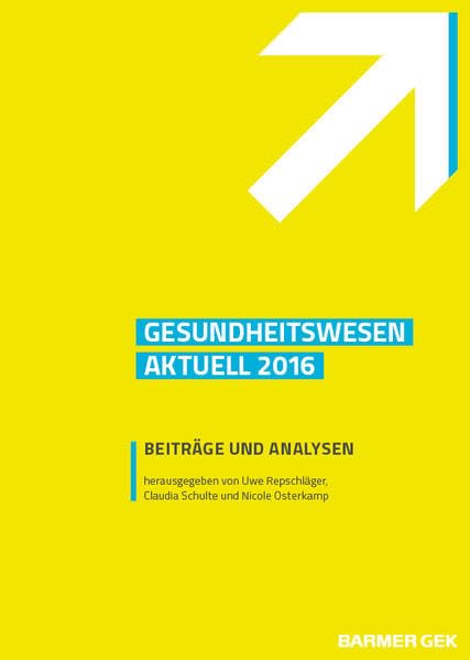 BARMER Gesundheitswesen aktuell 2016 Medicine