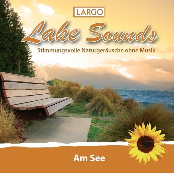 Lake Sounds - Am See: Stimmungsvolle Naturgeräusche ohne Musik Lifestyle