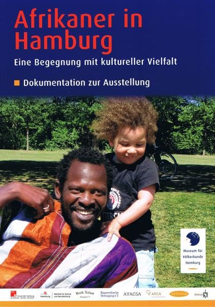 Afrikaner in Hamburg: Eine Begegnung mit kultureller Vielfalt/ Dokumentation zur Ausstellung Law