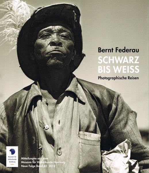 Bernt Federau - Schwarz bis Weiss: Photographische Reisen Leisure, Home & Garden