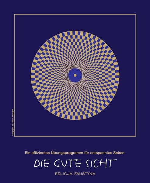 Faustyna, F: Die gute Sicht Health, Nutrition & Fitness