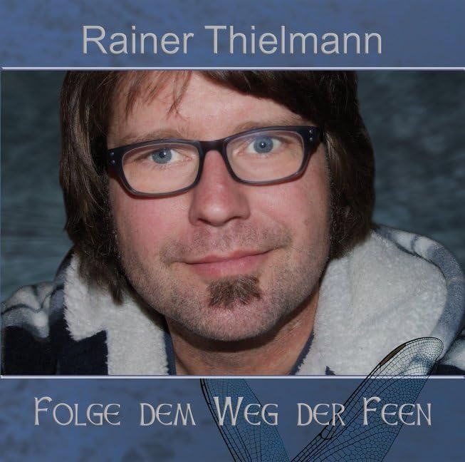 Folge dem Weg der Feen: Seine schönsten Lieder & Gedichte Arts & Music