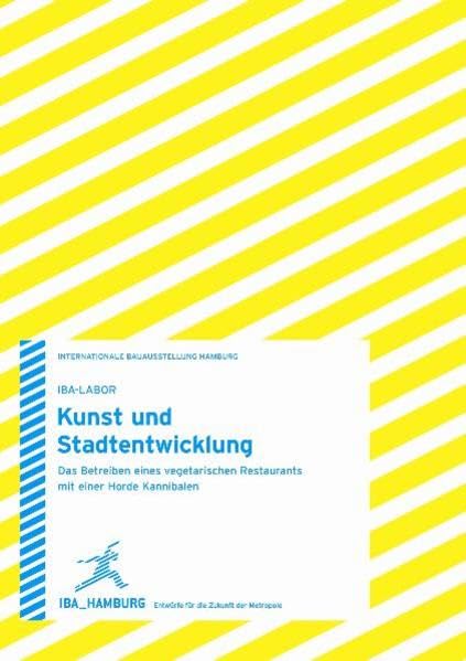 Kunst und Stadtentwicklung: Das Betreiben eines vegetarischen Reaturants mit einer Horde Kannibalen Film, Art & Culture
