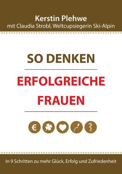 So denken erfolgreiche Frauen Business & Technology