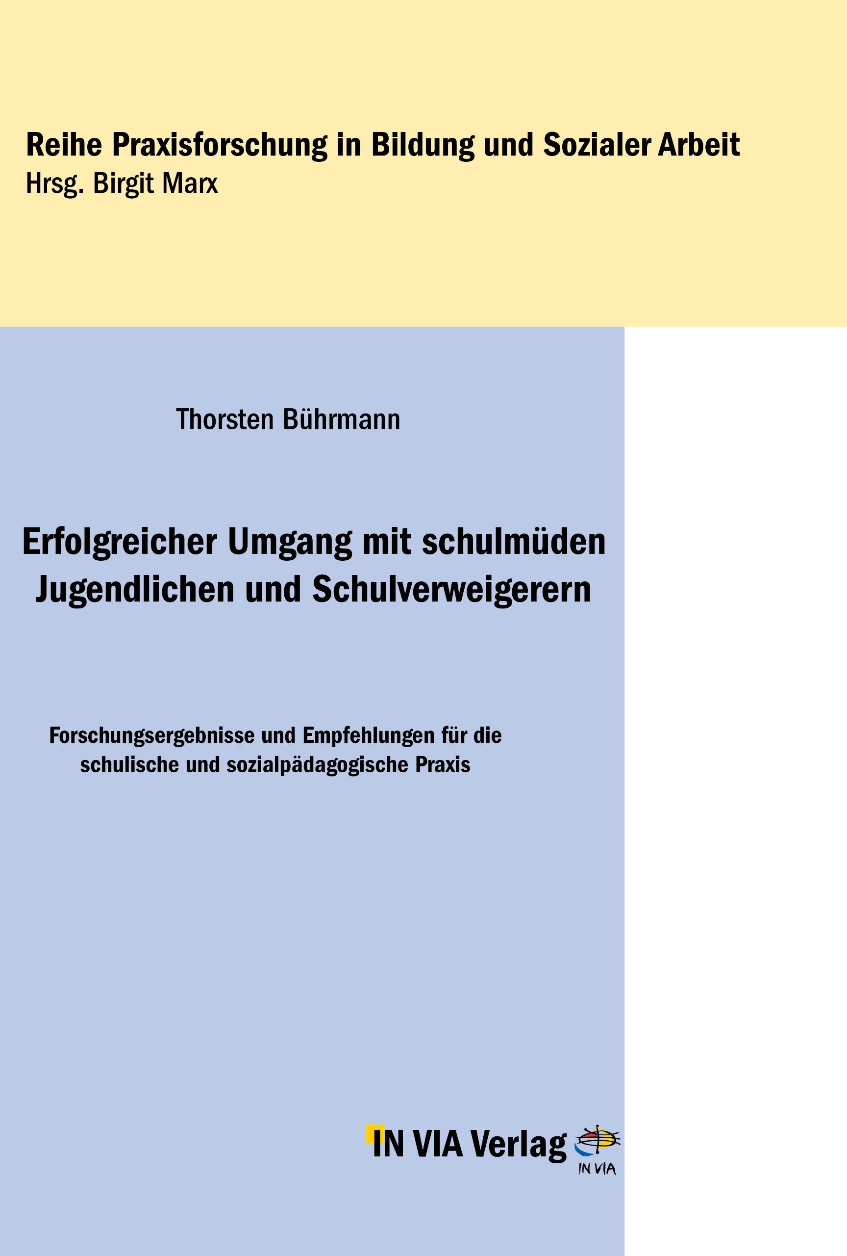 Erfolgreicher Umgang mit schulmüden Jugendlichen und Schulverweigerern: Forschungsergebnisse und Empfehlungen für die schulische und sozialpädagogische Praxis Politics & History