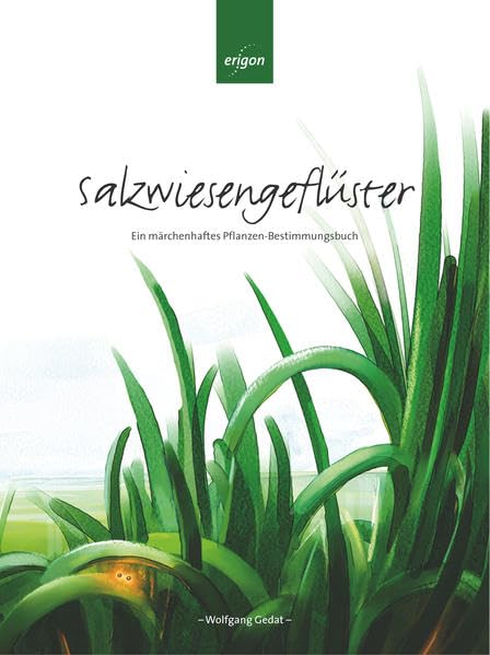 Salzwiesengeflüster: Ein märchenhaftes Pflanzen-Bestimmungsbuch Non-fiction