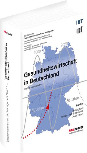 Gesundheitswirtschaft in Deutschland: Die Zukunftsbranche Medicine
