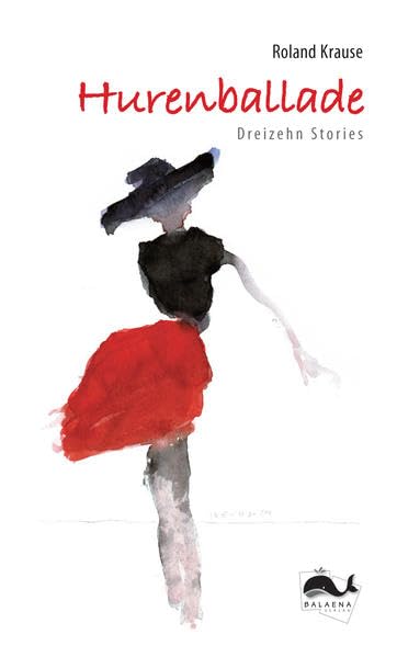 Hurenballade: Dreizehn Stories Contemporary literature