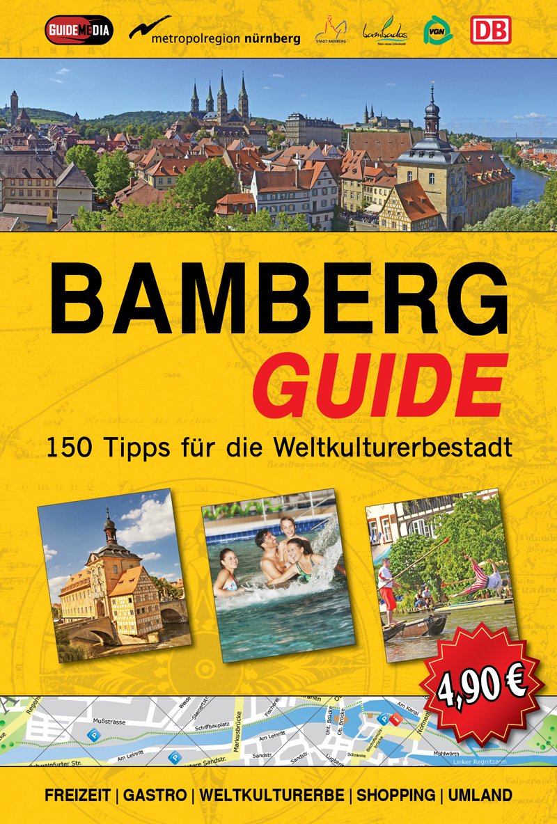 Bamberg-Guide: Stadtführer mit 150 Tipps für die Weltkulturerbestadt Leisure, Home & Garden