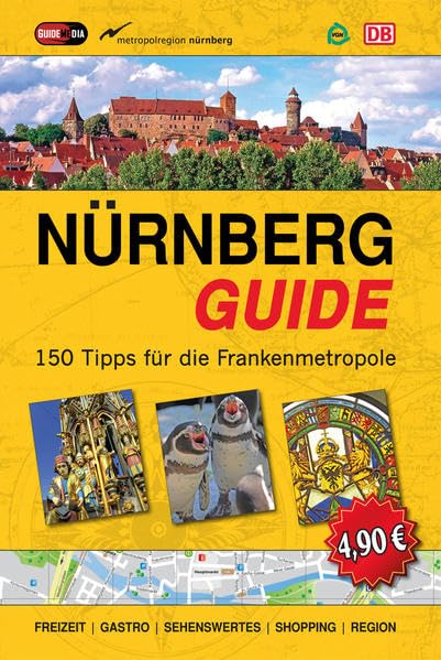 Nürnberg-Guide: 150 Tipps für die Frankenmetropole (Stadtführer Nürnberg) Leisure, Home & Garden