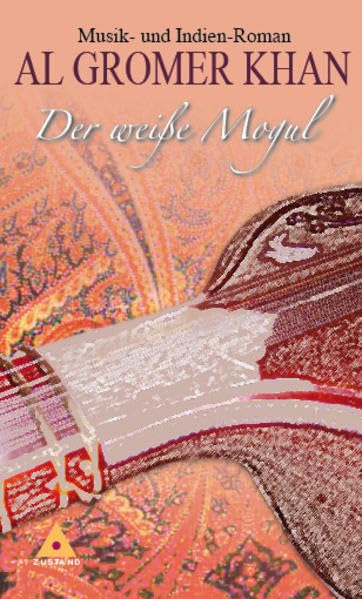 Der weiße Mogul: Musik- und Indien-Roman Contemporary literature