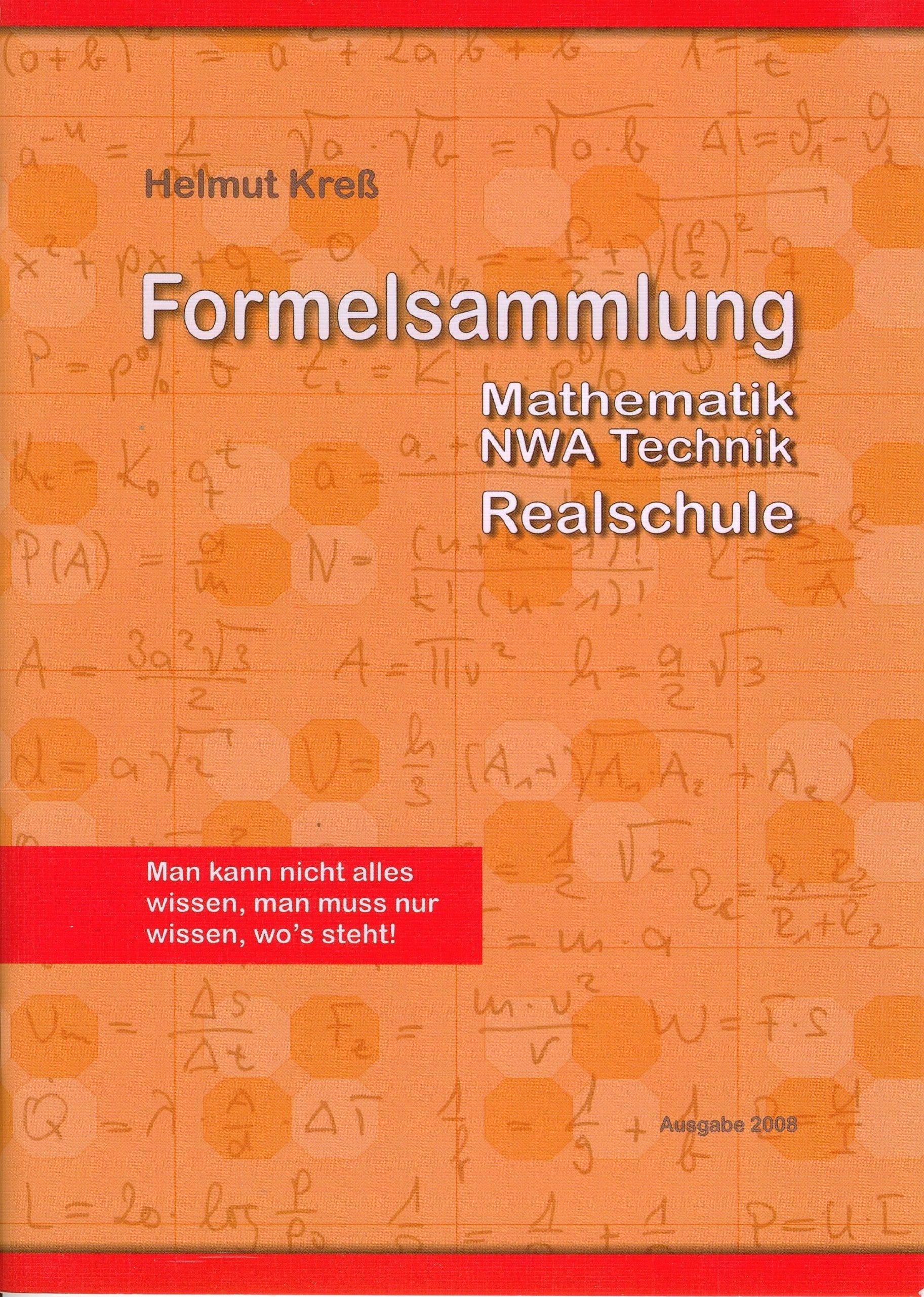 Formelsammlung: Mathematik NWA Technik Realschule Study Guides