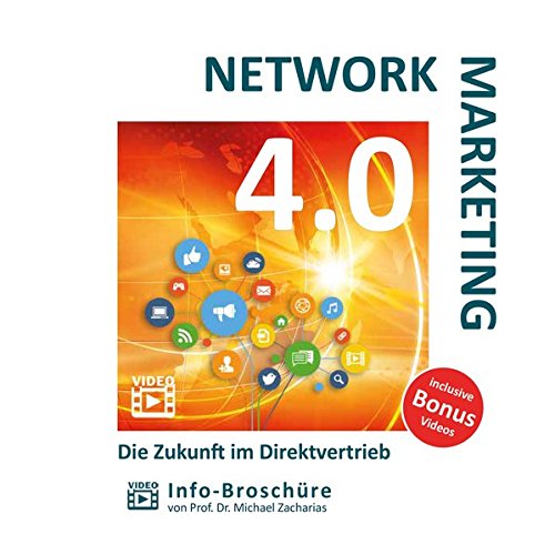 Network-Marketing 4.0: Die Zukunft im Direktvertrieb Business, Finance & Career