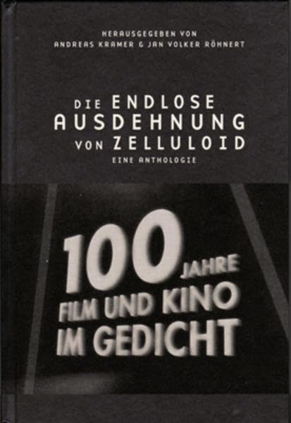 Die endlose Ausdehnung von Zelluloid book