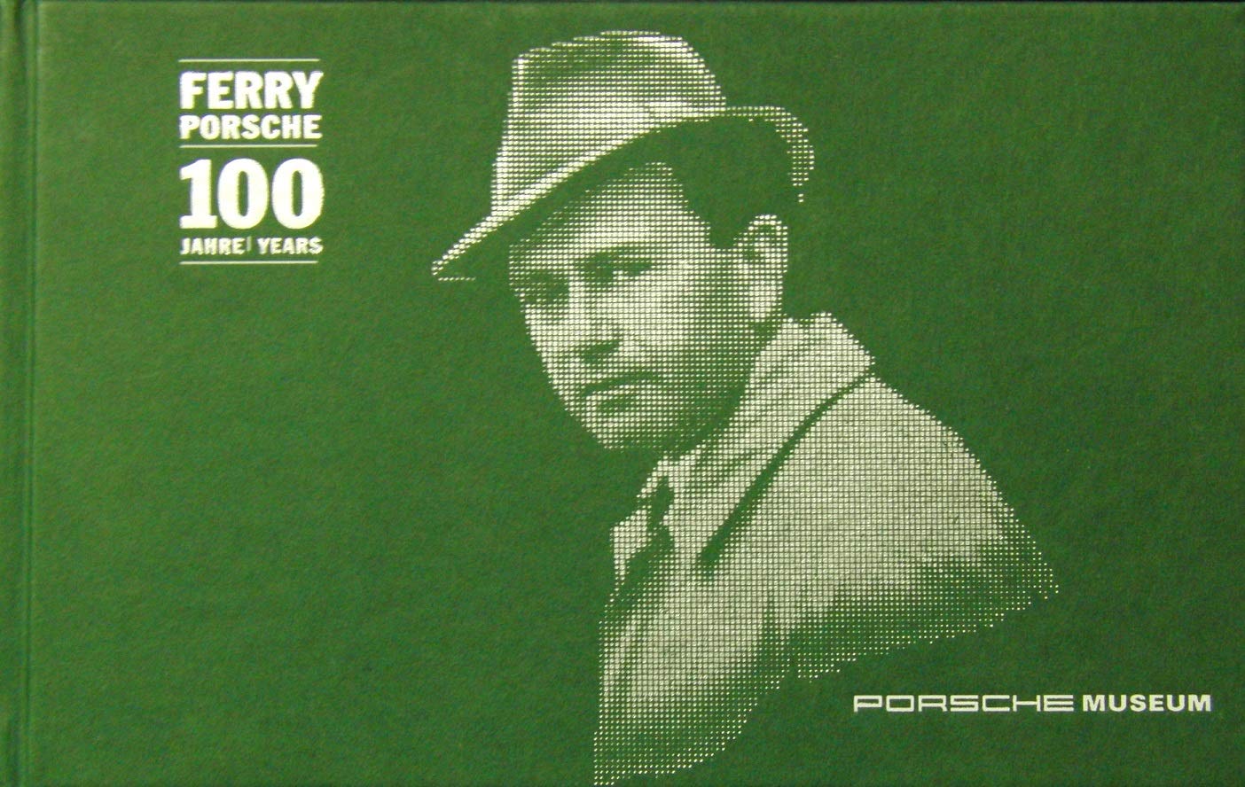 Ferry Porsche: 100 Jahre / Ferry Porsche: 100 years Books