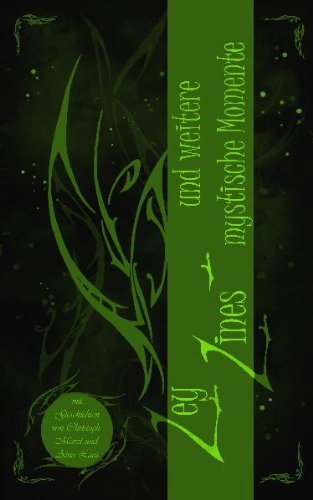 Ley Lines: und weitere mystische Momente book