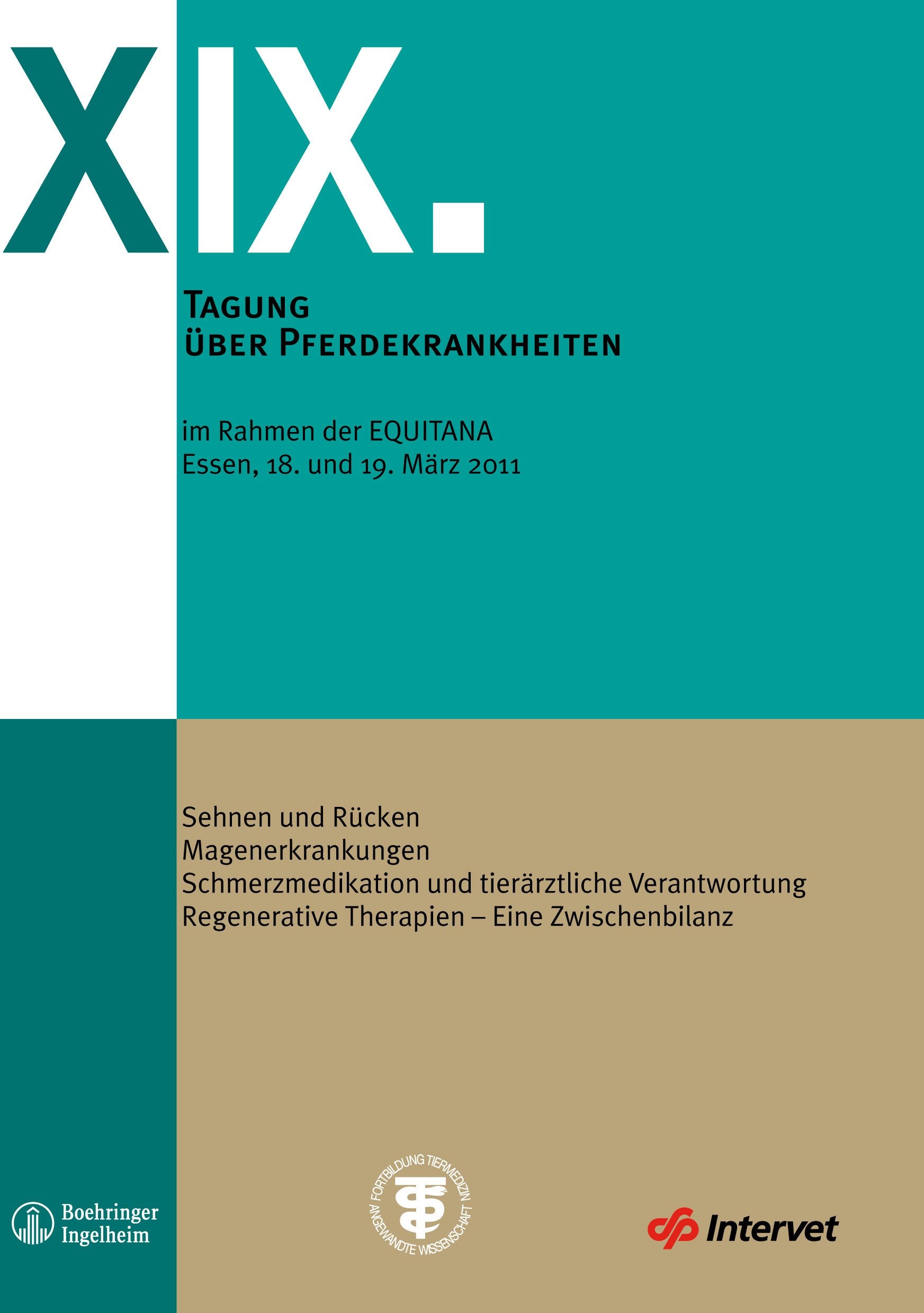 XIX. Tagung über Pferdekrankheiten im Rahmen der Equitana: Tagungsheft Medicine