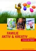 Familie aktiv & kreativ Leisure & Fun