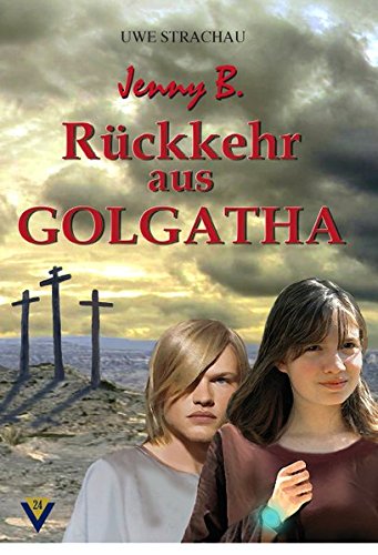 Jenny B. - Rückkehr aus Golgatha Books