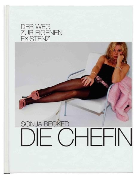 Die Chefin: Der Weg zur eigenen Existenz Law