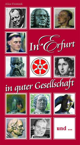 In Erfurt in guter Gesellschaft Politics & History
