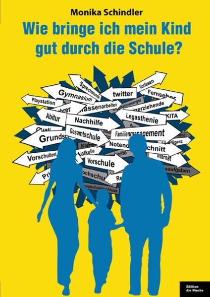 Wie bringe ich mein Kind gut durch die Schule? Partnership & Love