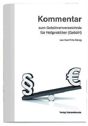 Kommentar zum Gebührenverzeichnis für Heilpraktiker (GebüH) Law
