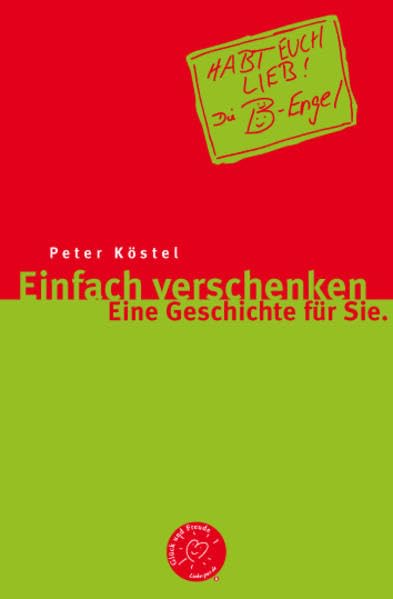 Liebe-pur: Einfach verschenken - Eine Geschichte für Sie.: Mit Energie-Impulsen. Contemporary literature