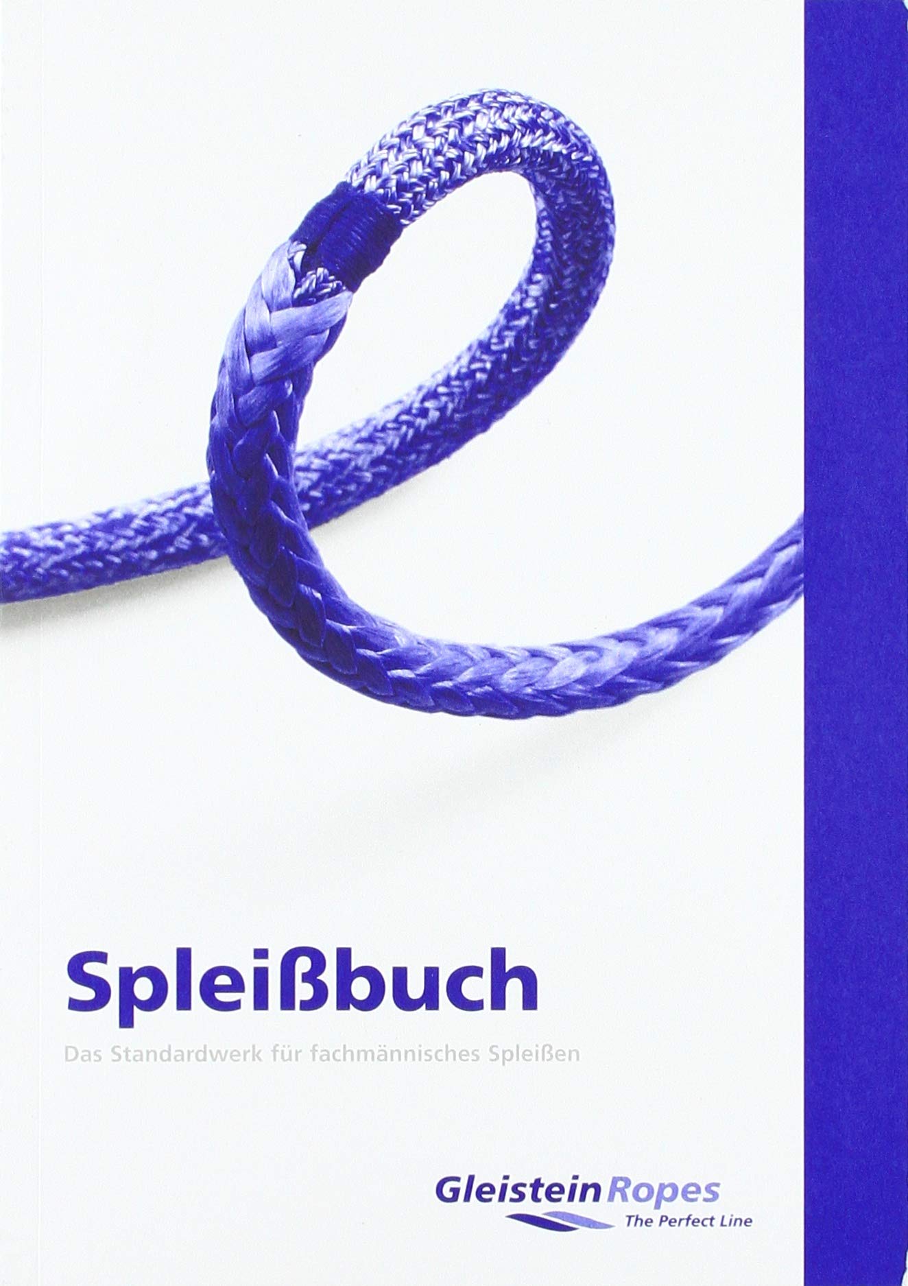 Spleißbuch: Das Standardwerk für fachmännisches Spleißen Leisure & Fun