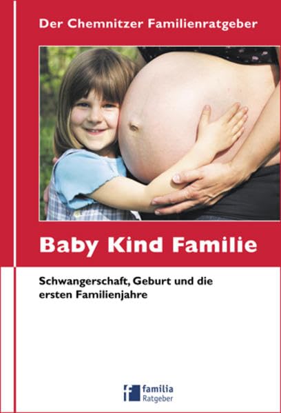 Der Chemnitzer Familienratgeber - Baby Kind Familie book