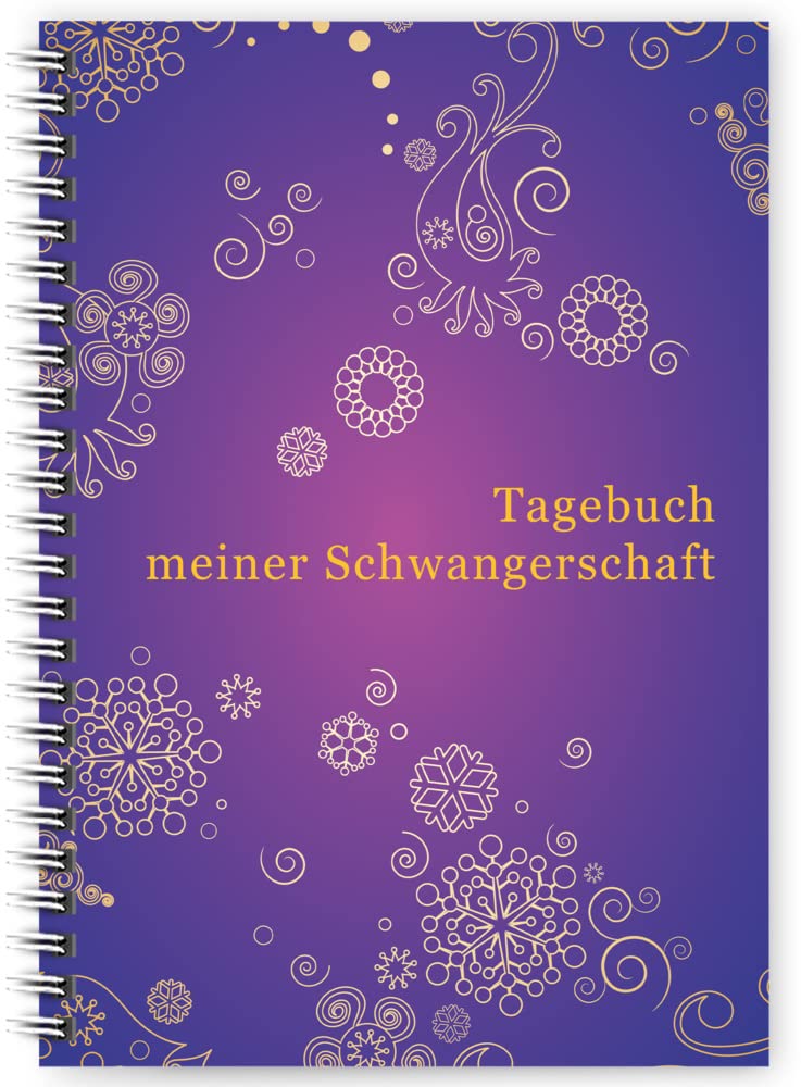 Tagebuch meiner Schwangerschaft: Mit Einleitung, 2 Seiten erster Schwangerschaftsmonat, je 9 Seiten für die Monate 2-10, 4 Seiten Geburt, Seiten für Ultraschallbilder oder Fotos zum Einkleben Essays & Short Stories