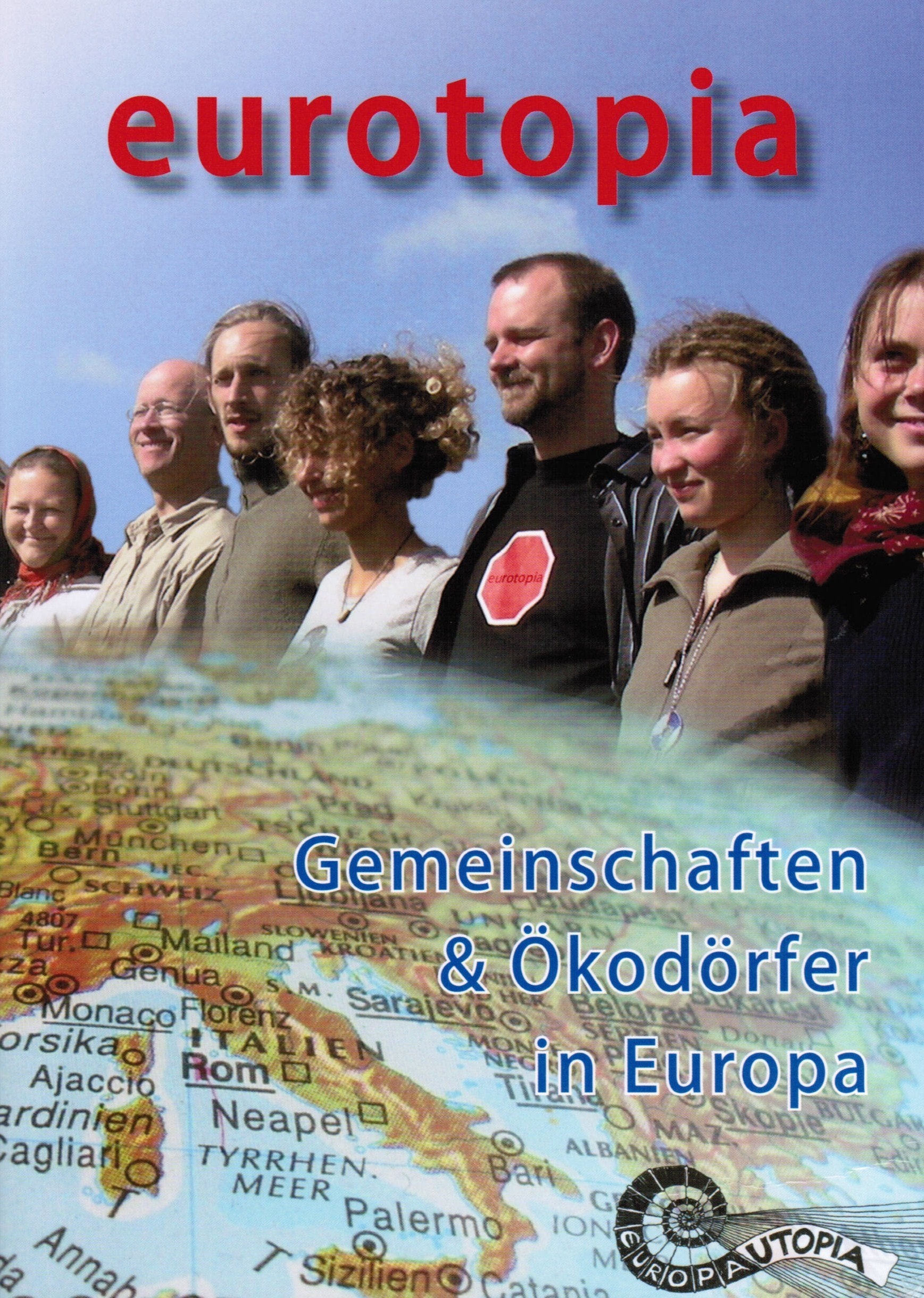 Eurotopia-Verzeichnis (Ausgabe 2009): Gemeinschaften und Ökodörfer in Europa Law Books