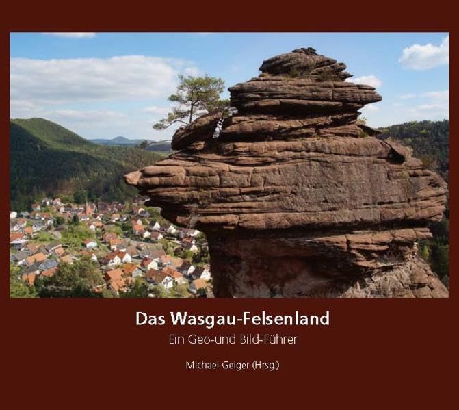 Das Wasgau-Felsenland Geology & Geography