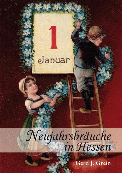 Neujahrsbräuche in Hessen Contemporary literature Books