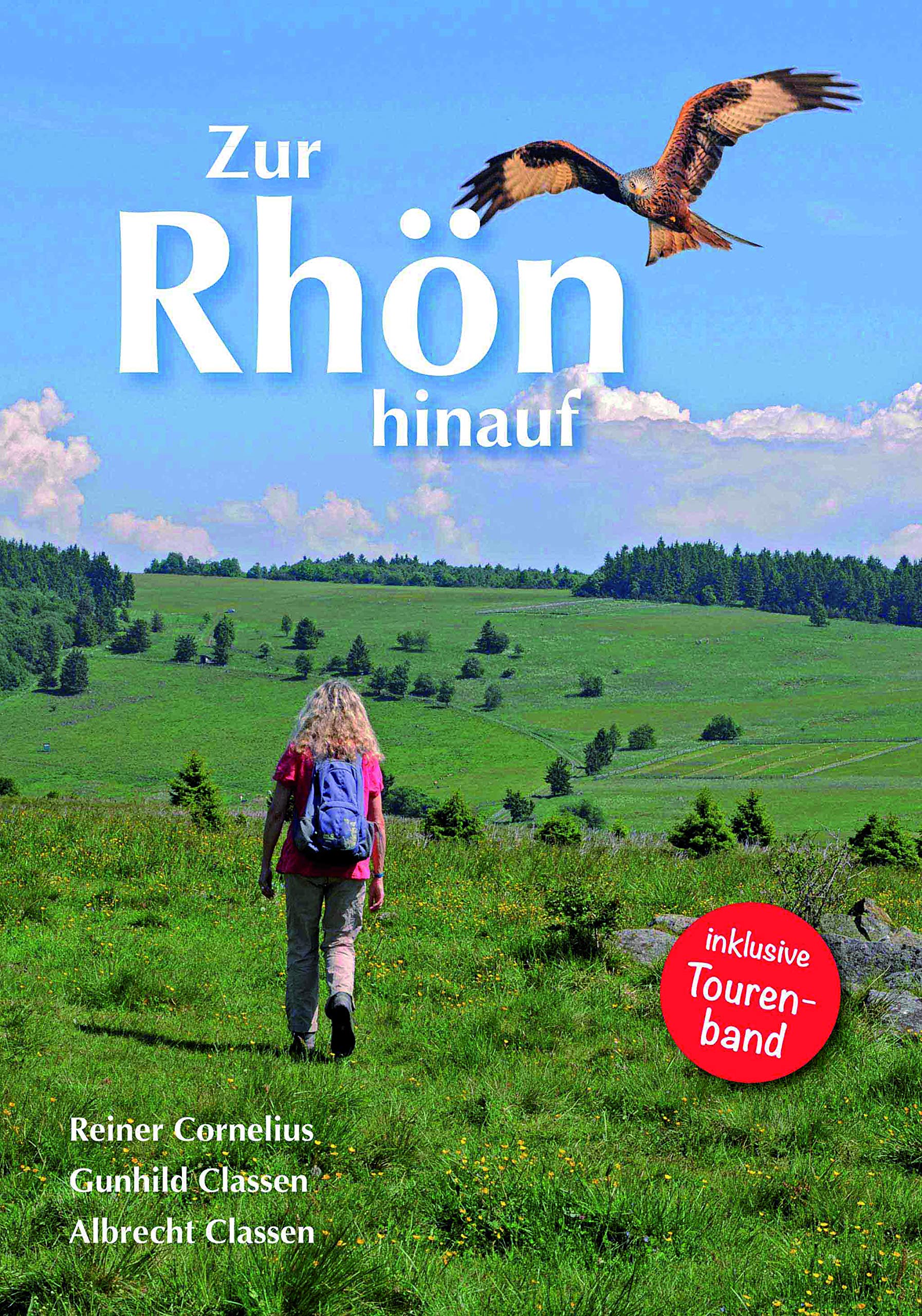 Zur Rhön hinauf: inklusive Tourenband Travel