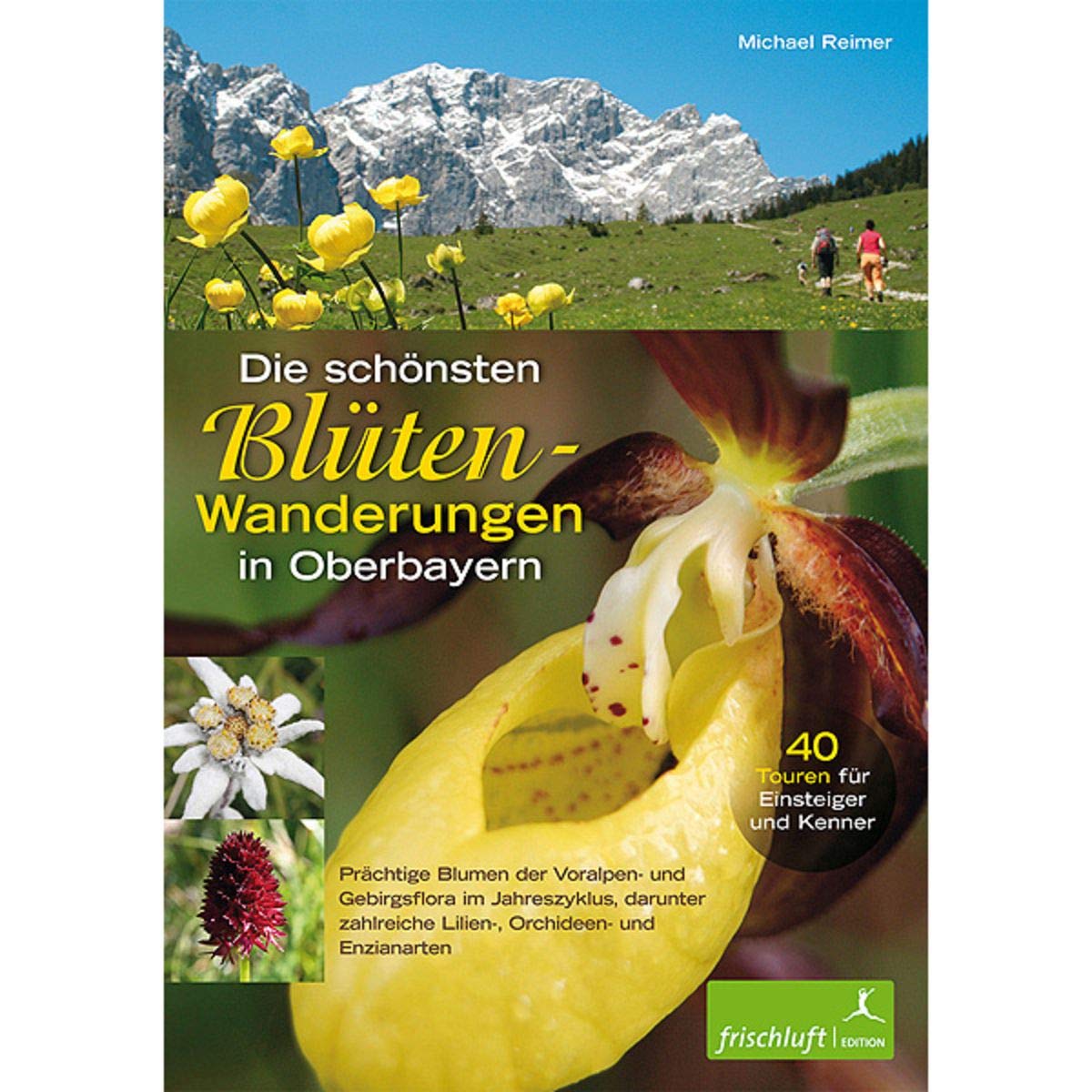 Die schönsten Blüten-Wanderungen in Oberbayern Leisure, Home & Garden Books