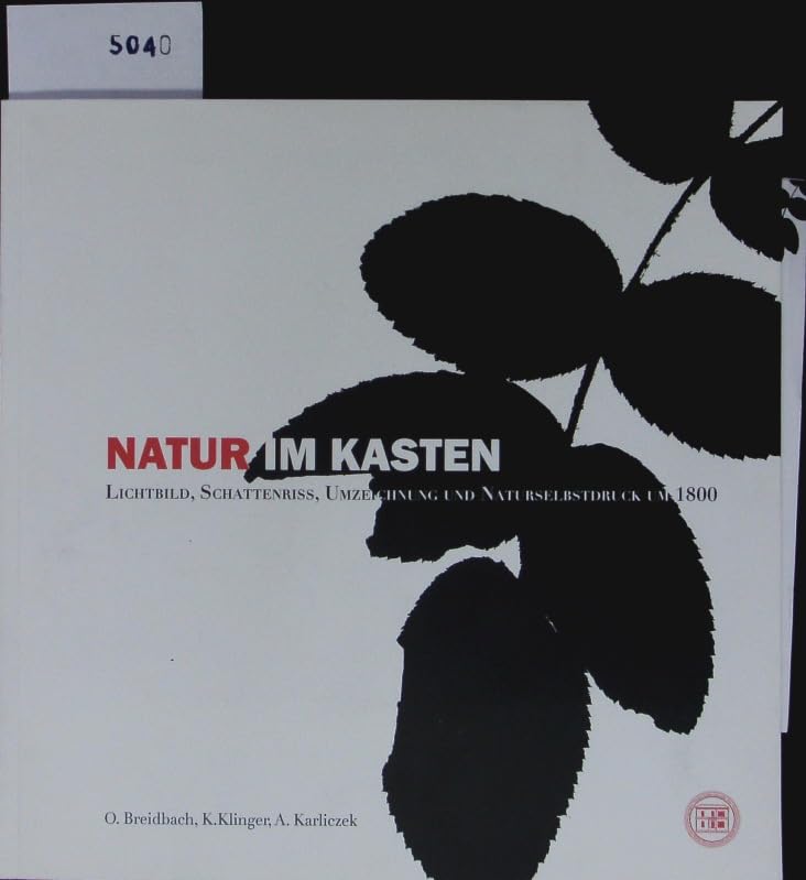 Natur im Kasten von Breidbach, Olaf, Klinger, Kerrin Book Books