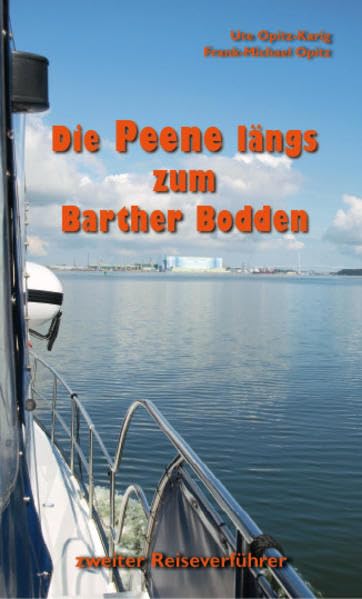 Die Peene längs zum Barther Bodden: zweiter Reiseverführer - Opitz-Karig, Ute book