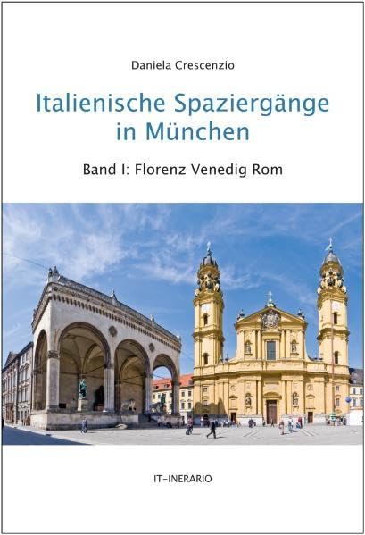 Italienische Spaziergänge in München, Bd.1: Florenz, Venedig, Rom Leisure, Home & Garden