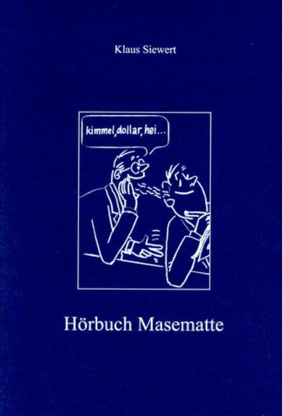 Hörbuch Masematte: Gedichte und Geschichten. Gelesen von Hanna Schön und Manfred Averbeck, herausgegeben von Klaus Siewert unter Mitarbeit von Lilia Vinnikova Contemporary literature Books