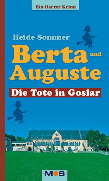 Berta und Auguste: Die Tote in Goslar Contemporary literature