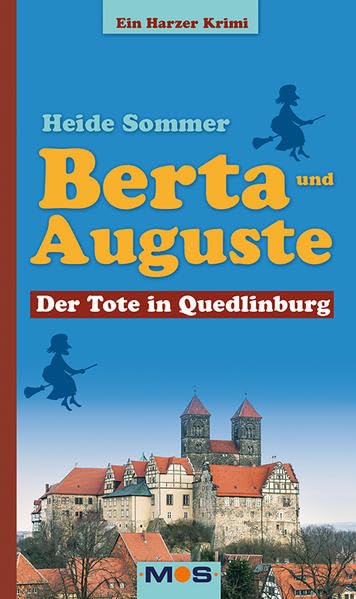 Berta und Auguste: Der Tote in Quedlinburg Contemporary literature