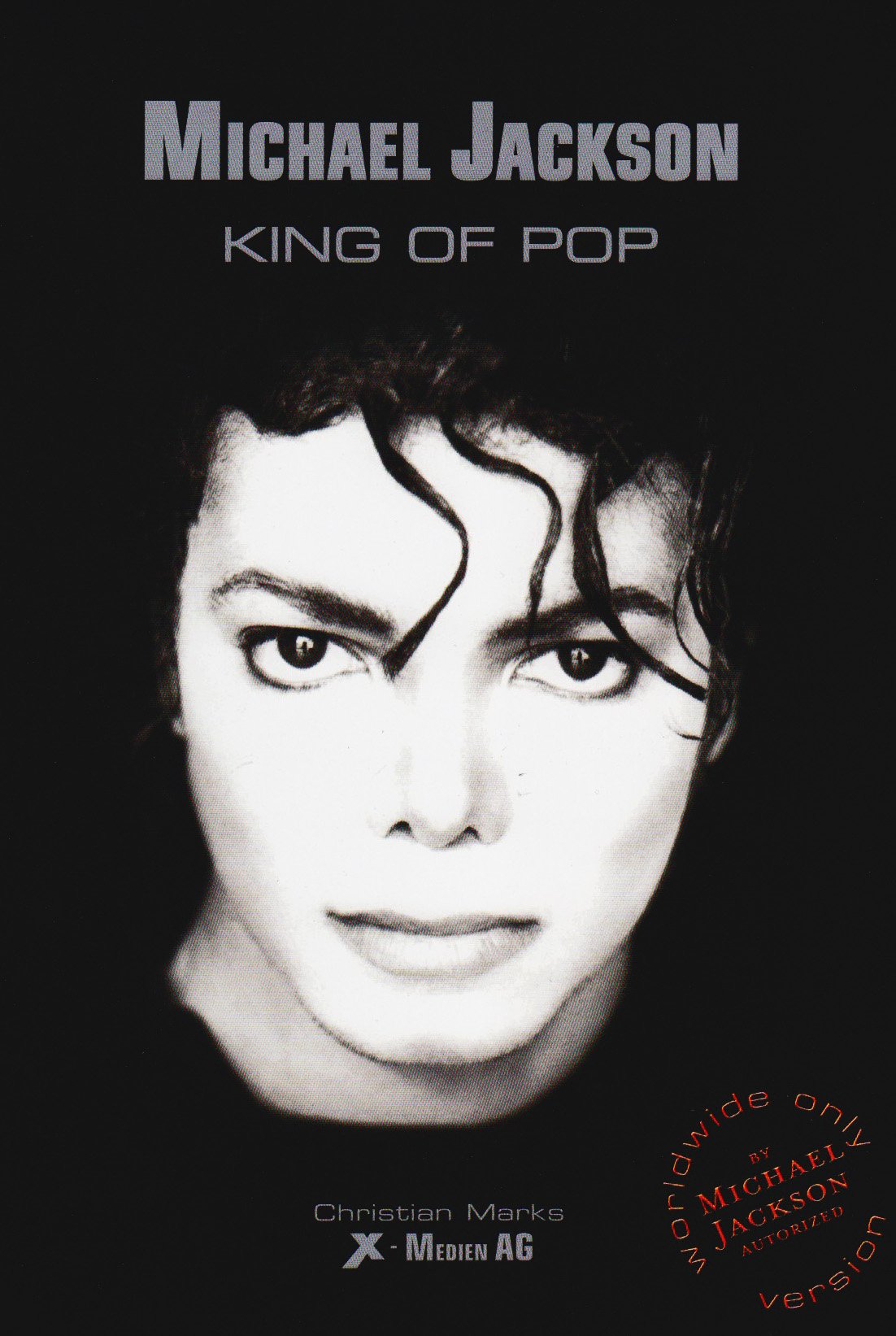 Michael Jackson - King Of Pop, English edition: Worldwide only by Michael Jackson authorized version Books