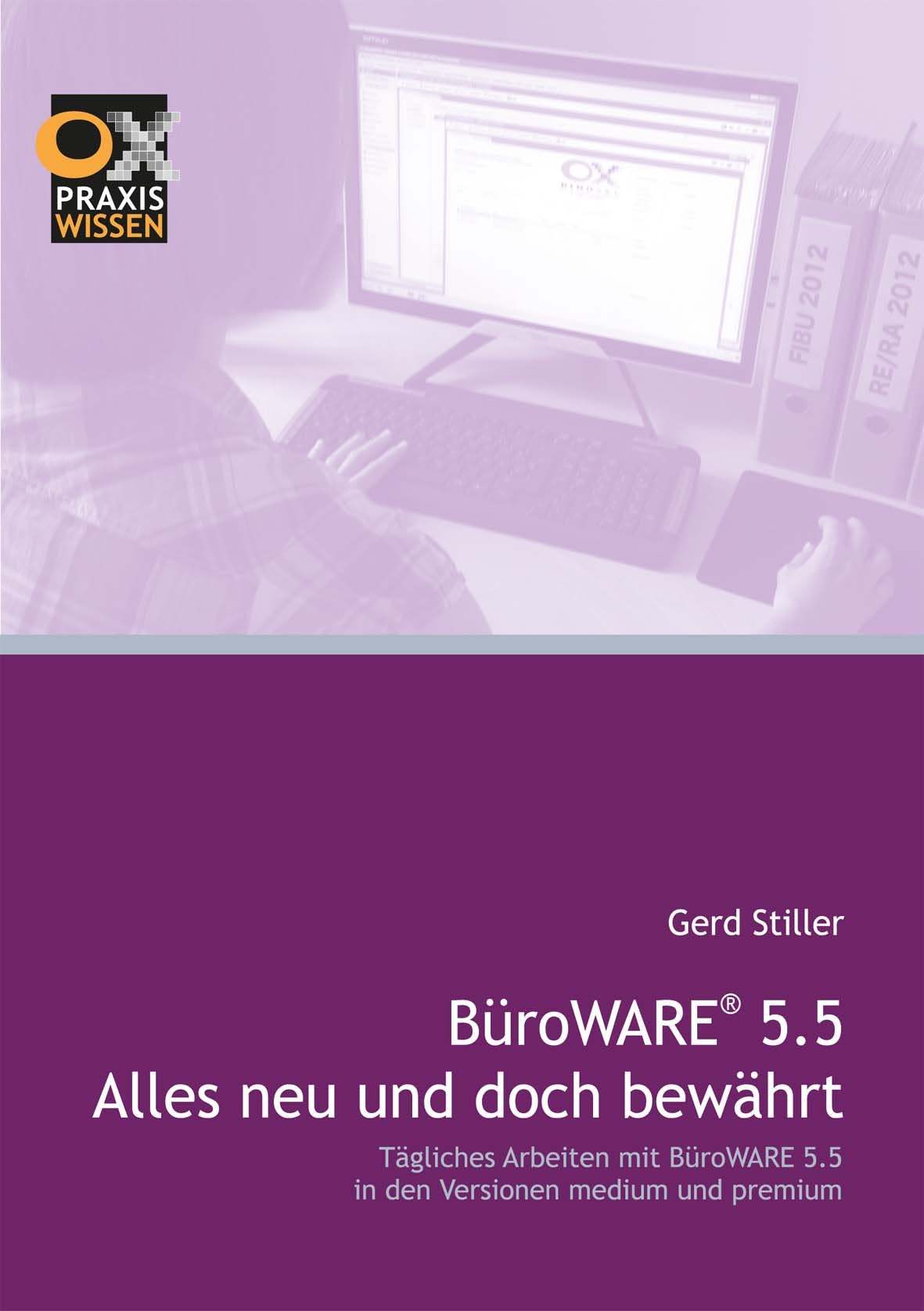 BüroWARE® 5.5 Alles neu und doch bewährt Books