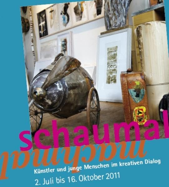 schaumal: Künstler und junge Menschen im kreativen Dialog (Ausstellungskatalog Schloss Achberg) Film, Art & Culture