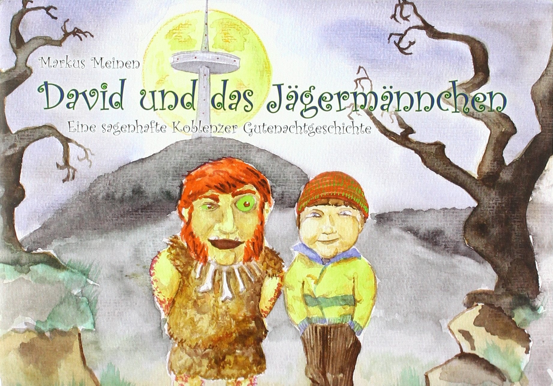 David und das Jägermännchen Fairy Tales & Legends