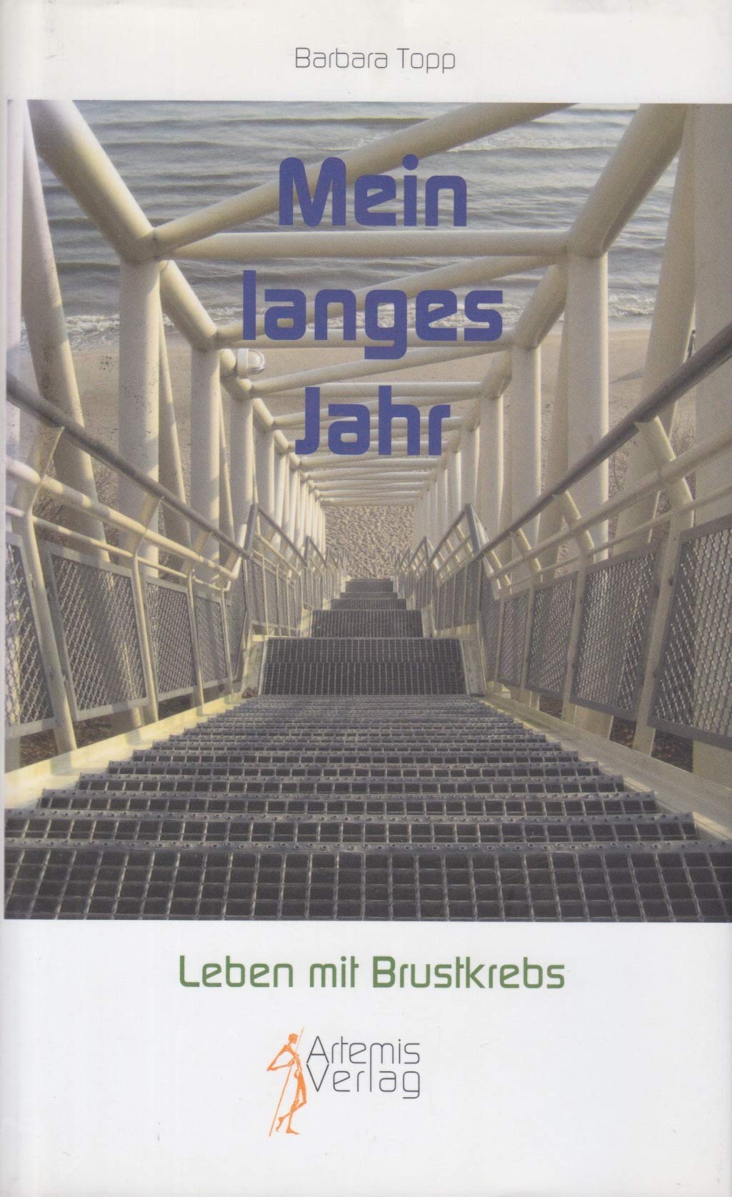 "Mein langes Jahr", Dr. Barbara Topp: Leben mit Brustkrebs Medicine